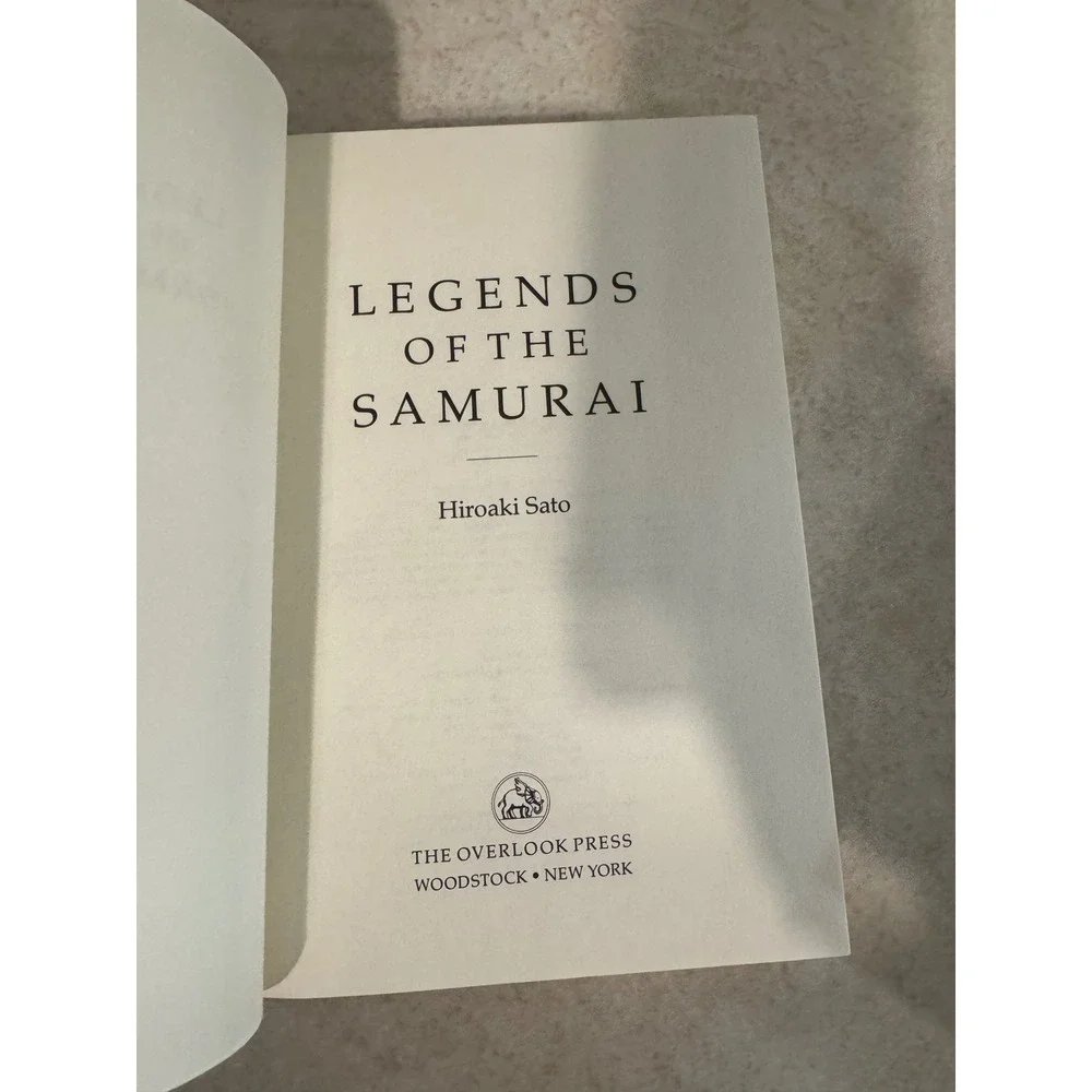 Legends of the Samurai Hiroaki Sato 1995 Hardcover Overlook Press 0879516194